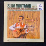 LP Slim Whitman 'Birmingham Jail and Other Country Favorites' (1969) VG/VG+ vinyl record