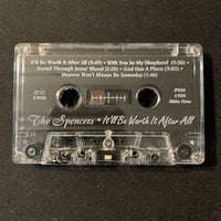CASSETTE The Spencers 'It'll Be Worth It After All' (1990) Christian vocal