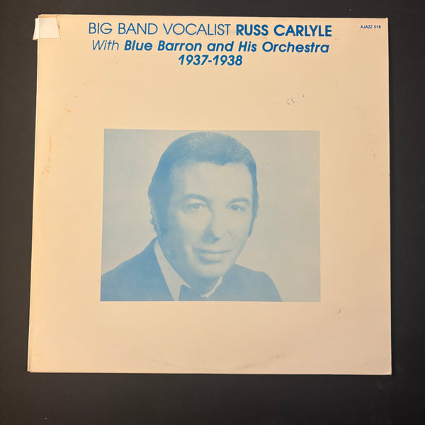 LP Russ Carlyle 'With Blue Barron and His Orchestra 1937-1938' VG+/VG jazz vinyl record