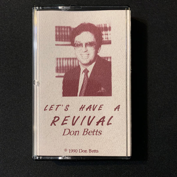 CASSETTE Don Betts 'Let's Have a Revival' (1990) Ohio Christian gospel tape