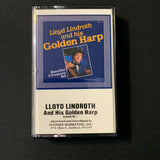 CASSETTE Lloyd Lindroth 'And His Golden Harp' [tape 1] (1987) easy listening tape