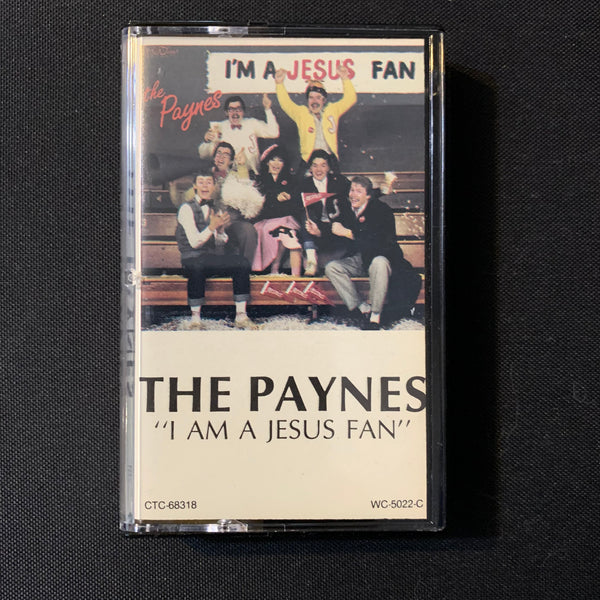 CASSETTE The Paynes 'I'm a Jesus Fan' Christian gospel family I Am