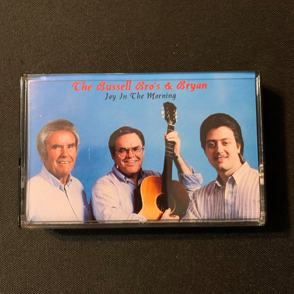 CASSETTE The Bussell Bro's and Bryan 'Joy In the Morning' (1993) Christian tape