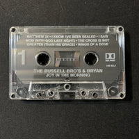 CASSETTE The Bussell Bro's and Bryan 'Joy In the Morning' (1993) Christian tape