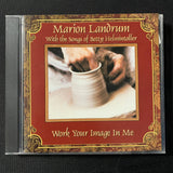 CD Marion Landrum 'Work Your Image In Me' (1999) praise songs of Betty Helmintoller