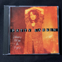 CD Patty Larkin 'Johnny Was a Pyro' (1995) 1trk radio DJ promo single