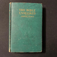 BOOK Joseph Lewis 'The Bible Unmasked' HC 1949 early atheist writing Christian