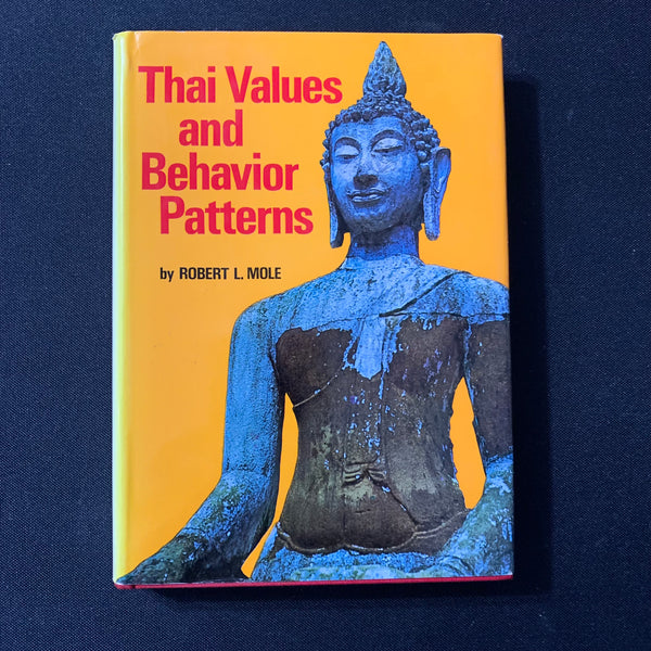 BOOK Robert L. Mole 'Thai Values and Behavior Patterns' 1973 HC Thailand Asia