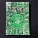BOOK Edward Farrington 'The Gardeners Almanac' 1960 PB revised gardening tips