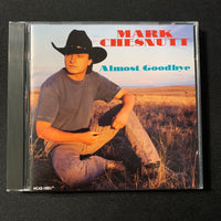 CD Mark Chesnutt 'Almost Goodbye' (1993) It Sure Is Monday