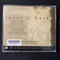 CD John Michael Montgomery 'Leave a Mark' (1998) Cover You In Kisses, Hold On To Me