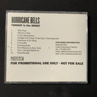 CD Hurricane Bells 'Tonight Is the Ghost' (2010) rare advance promo Longwave