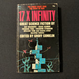 BOOK Groff Conklin (ed) '17 x Infinity' (1969) PB science fiction anthology