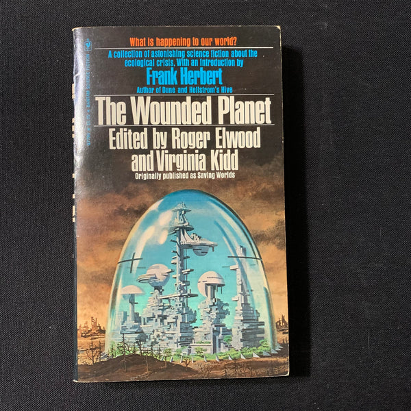 BOOK Roger Elwood, Virginia Kidd (ed) 'The Wounded Planet' (1974) PB science fiction anthology