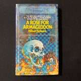 BOOK Hilbert Schenk 'A Rose For Armageddon' (1982) PB Timescape science fiction