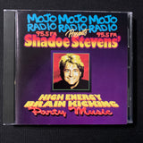 CD Shadoe Stevens High Energy Brain Kicking Party Music Mojo Radio 95.5 FM 1991