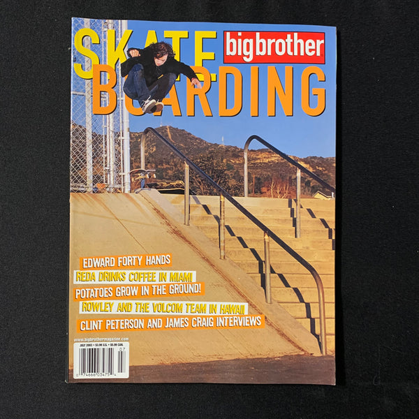 MAGAZINE Big Brother Skateboarding Jul 2003 Clint Peterson, James Craig, Volcom