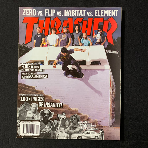 MAGAZINE Thrasher #301 Dec 2005 Zero Flip Habitat Element skateboarding