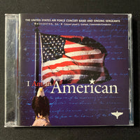 CD United States Air Force Concert Band Singing Sergeants 'I Am an American'