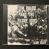 CD Tim Raldo and the Filthy F-ks 'Slow Death' (2010) CD-R punk demo San Diego