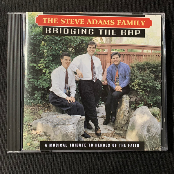 CD Steve Adams Family 'Bridging the Gap: Musical Tribute to Heroes of the Faith'