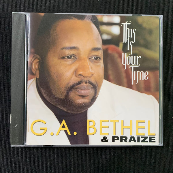 CD G.A. Bethel and Praize 'This Is Your Time' (2003) Detroit praise worship gospel