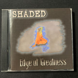 CD Shaded 'Edge of Greatness' (2001) Tina Billy Hudson hard rock