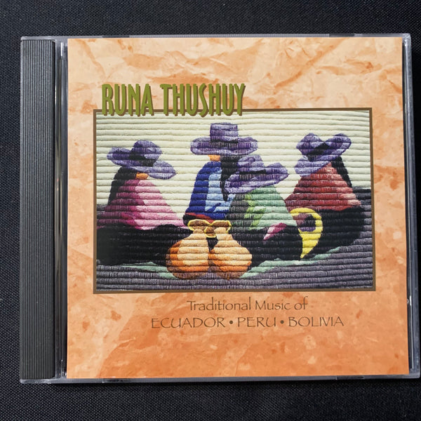 CD Runa Thushuy 'Traditional Music of Ecuador Peru Bolivia' (1995) world music