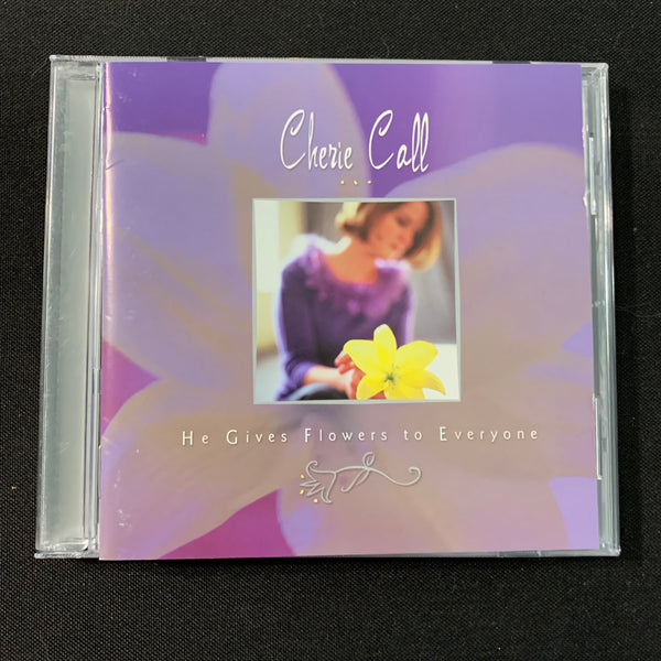 CD Cherie Call 'He Gives Flowers To Everyone' (2001) Christian music praise worship