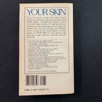 BOOK Fredric Haberman/Denise Fortino 'Your Skin' (1983) PB health beauty
