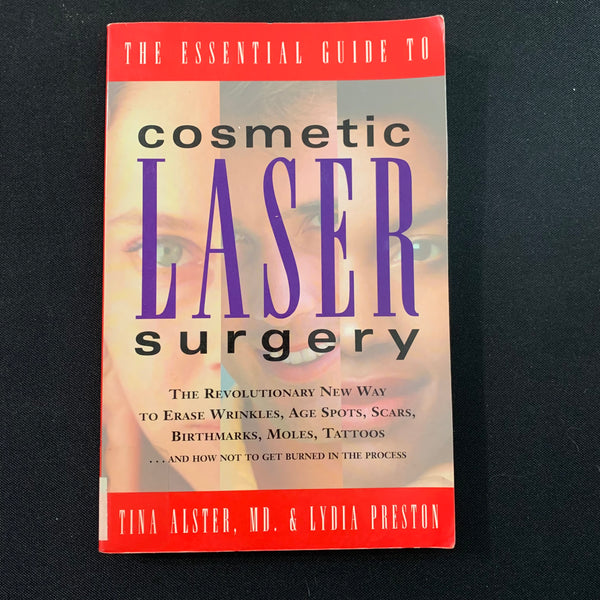 BOOK Tina Alster/Lydia Preston 'Essential Guide to Cosmetic Laser Surgery' (1997)