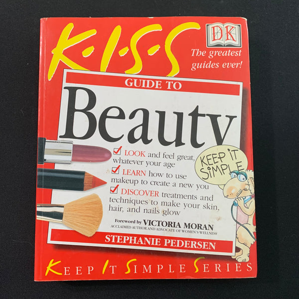 BOOK Stephanie Pederson 'KISS Keep It Simple Guide To Beauty' (2001)