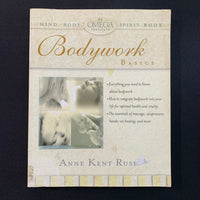 BOOK Anne Kent Rush 'Bodywork Basics' (2000) acupuncture massage holistic health