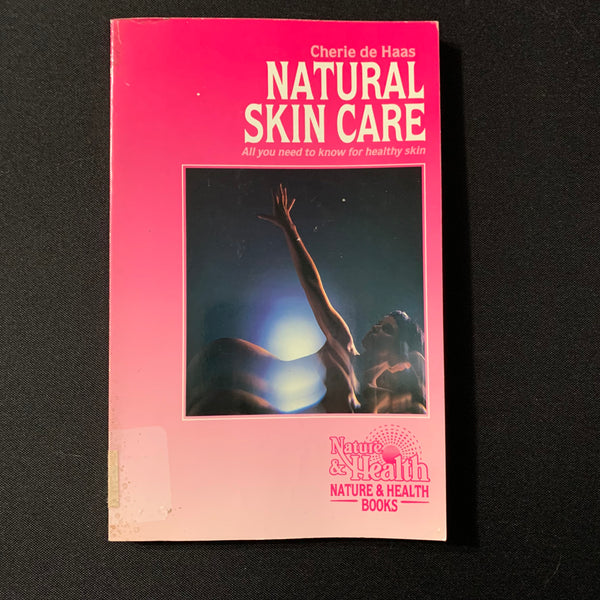 BOOK Cherie de Haas 'Natural Skin Care' (1987) PB skincare health holistic
