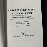 BOOK Tom Seaver 'How I Would Pitch To Babe Ruth' (1974) HC baseball