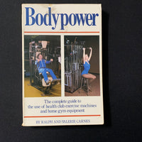 BOOK Ralph/Valerie Carnes 'Bodypower' PB exercise fitness using gym equipment