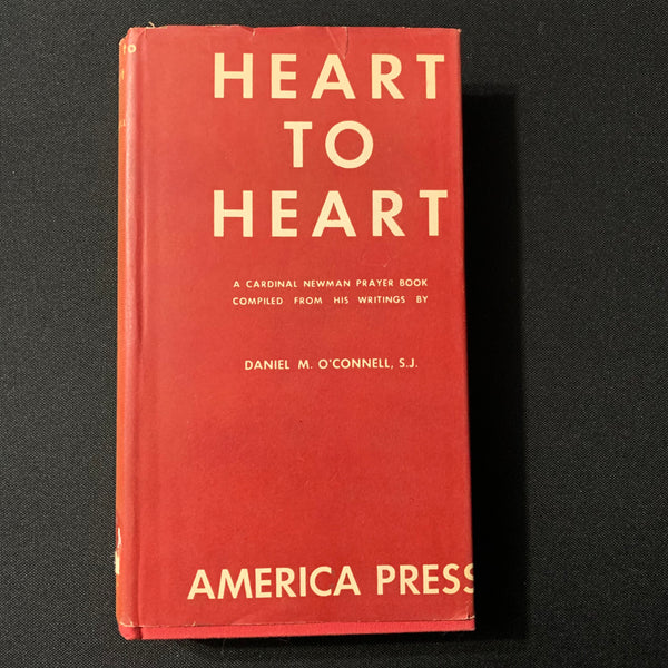 BOOK Daniel M. O'Connell 'Heart to Heart' (1938) Cardinal Newman prayer book HC
