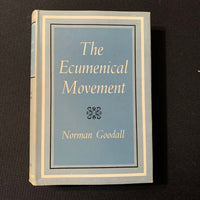 BOOK Norman Goodall 'The Ecumenical Movement' (1964) HC Christian unity