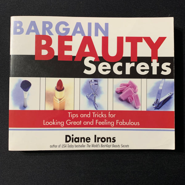 BOOK Diane Irons 'Bargain Beauty Secrets' (2002) PB low cost fashion tips