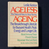 BOOK Leslie Kenton 'Ageless Ageing' (1985) HC longer life more energy