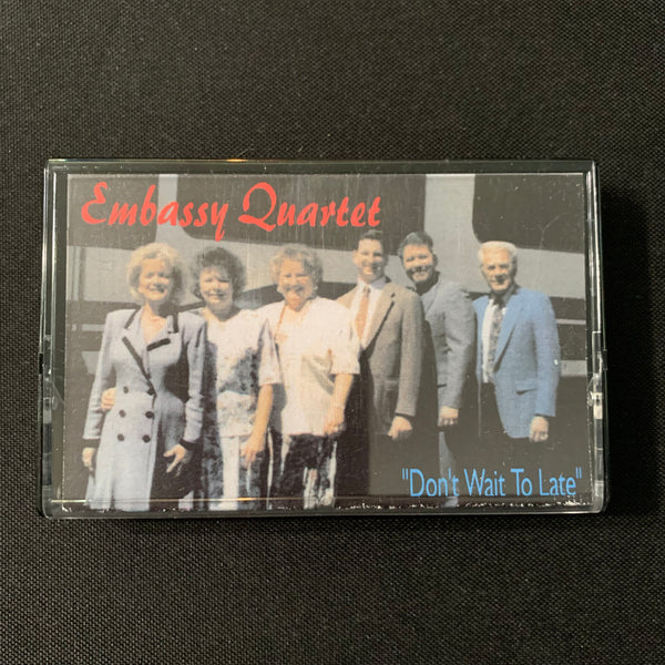 CASSETTE Embassy Quartet 'Don't Wait Too Late' Cleckler family Alabama gospel