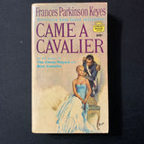 BOOK Frances Parkinson Keyes 'Came a Cavalier' (1963) Crest paperback m525 fiction