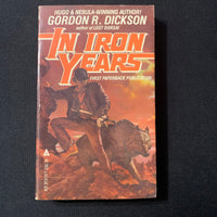 BOOK Gordon R. Dickson 'In Iron Years' (1982) PB Ace science fiction