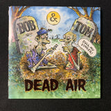 CD Bob and Tom 'Dead Air' (2009) 2-disc radio comedy morning Donnie Baker Mr. Obvious