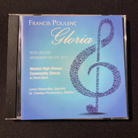 CD Weston High Community Chorus-Francis Poulenc 'Gloria' (2013) choir Regis College