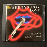 CD Tesca Company of Singers 'When You Say Love Vol. 4' pop ballads import