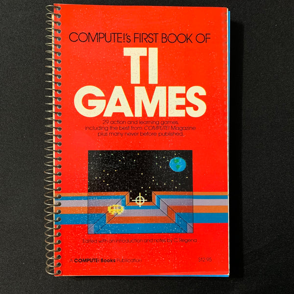 TEXAS INSTRUMENTS TI 99/4A C. Regena 'Compute's First Book of TI Games' (1983) PB