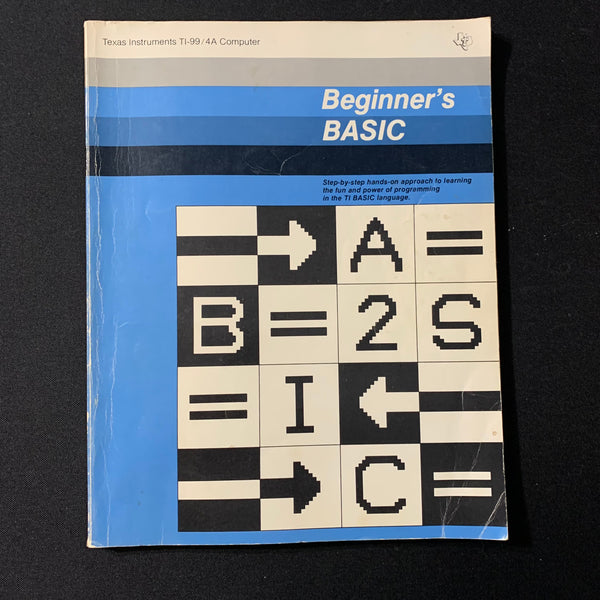 TEXAS INSTRUMENTS TI 99/4A Beginner's BASIC manual (1981) programming ...