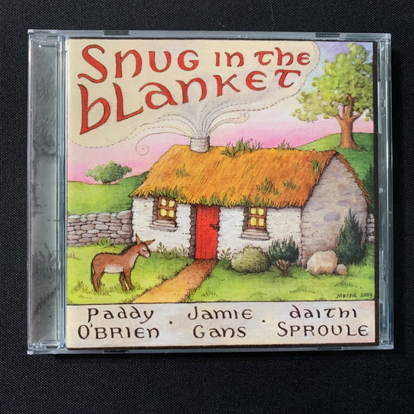 CD Paddy O'Brien/Jamie Gans/Daithi Sproule 'Snug In the Blanket' (2004) traditional Irish