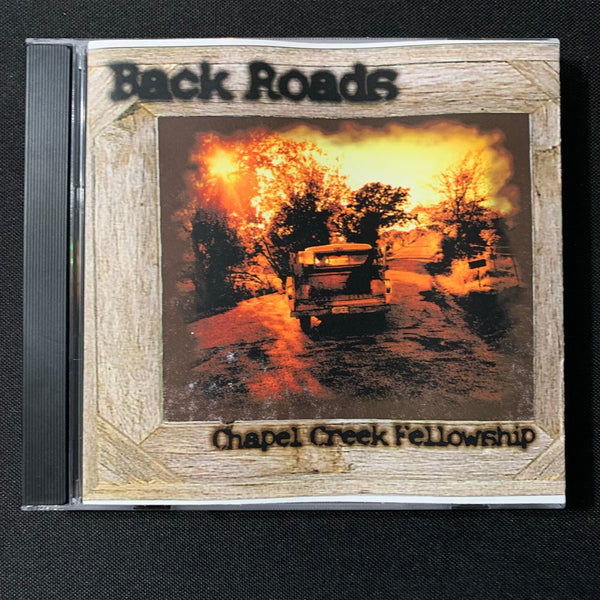 CD Chapel Creek Fellowship, Fort Worth TX 'Back Roads' (2008) Christian music